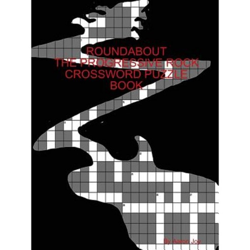 Roundabout the Prog Rock Crossword Puzzle Book Paperback Lulu com 가격