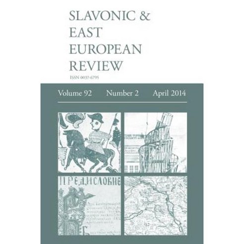 Slavonic & East European Review (92: 2) April 2014 Paperback, Modern Humanities Research Association