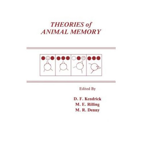 Theories of Animal Memory Hardcover, Psychology Press