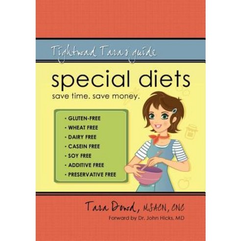Special Diets: Tightwad Tara''s Guide Paperback, Lulu.com