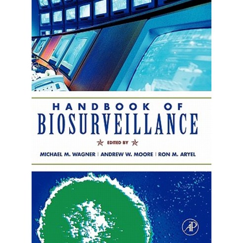 Handbook of Biosurveillance Hardcover, Academic Press