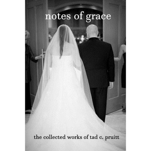 Notes of Grace Paperback, Blurb