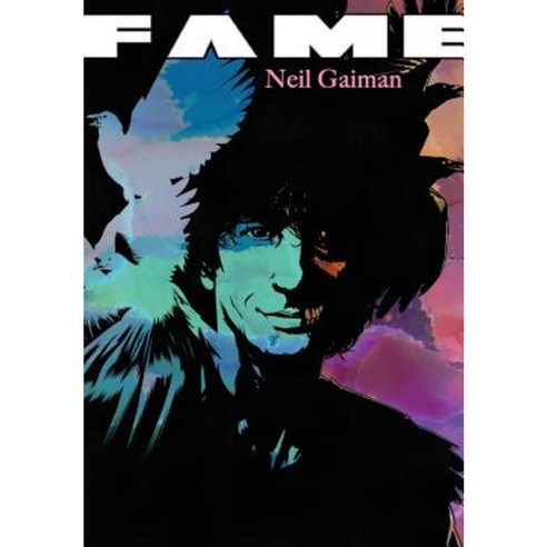 Fame: Neil Gaiman Paperback, Tidalwave Productions