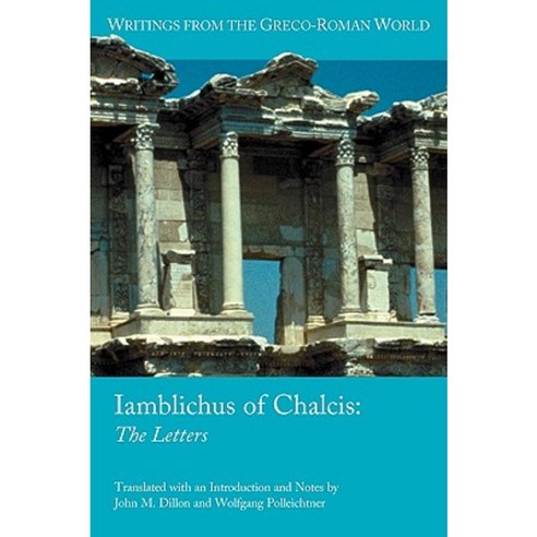 Iamblichus of Chalcis: The Letters Paperback, Society of Biblical Literature