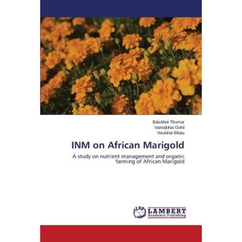 Inm on African Marigold Paperback, LAP Lambert Academic Publishing