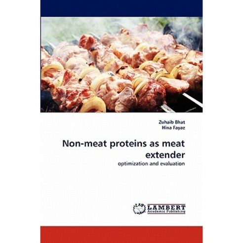 Non-Meat Proteins as Meat Extender Paperback, LAP Lambert Academic Publishing