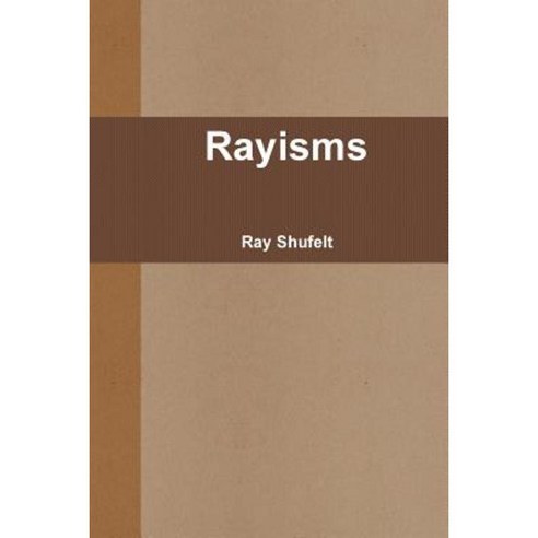 Rayisms Paperback, Lulu.com