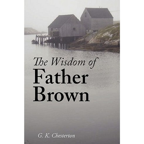 The Wisdom of Father Brown Large-Print Edition Paperback, Waking Lion Press