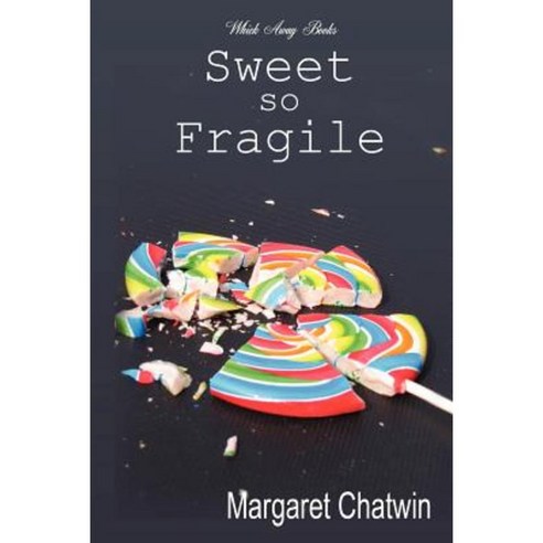 Sweet So Fragile Paperback, Createspace