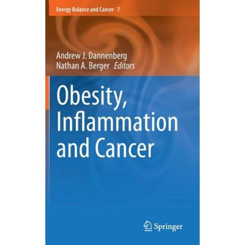 Obesity Inflammation and Cancer Hardcover, Springer