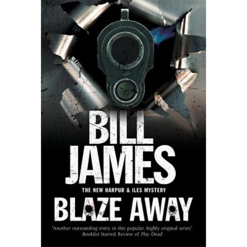 Blaze Away: A British Police Procedural Hardcover, Creme de La Crime