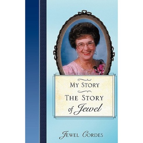 The Story of Jewel Paperback, Xulon Press