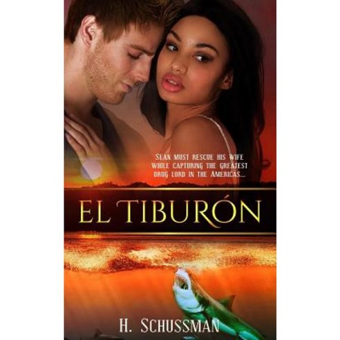 El Tiburon Paperback, Vinspire Publishing, LLC