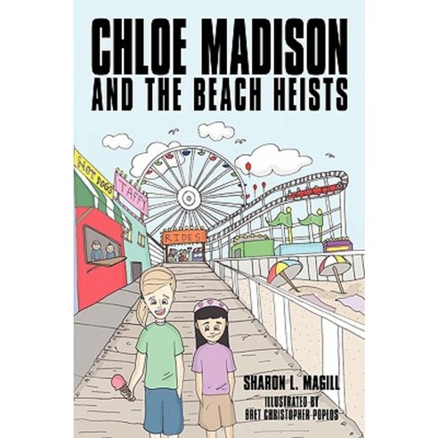 Chloe Madison and the Beach Heists Paperback, Authorhouse