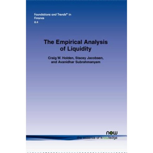 The Empirical Analysis of Liquidity Paperback, Now Publishers