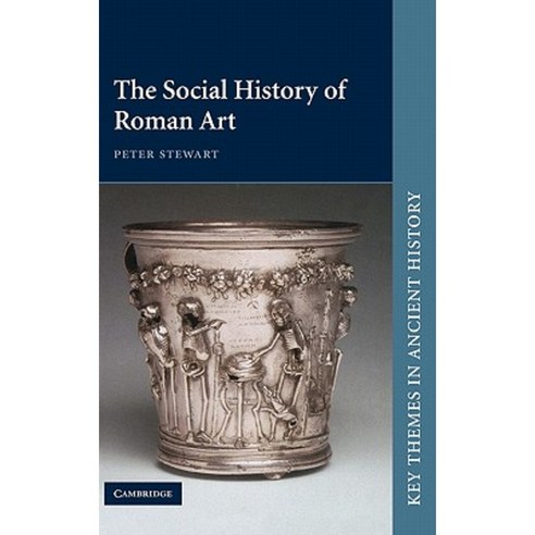 The Social History of Roman Art, Cambridge University Press