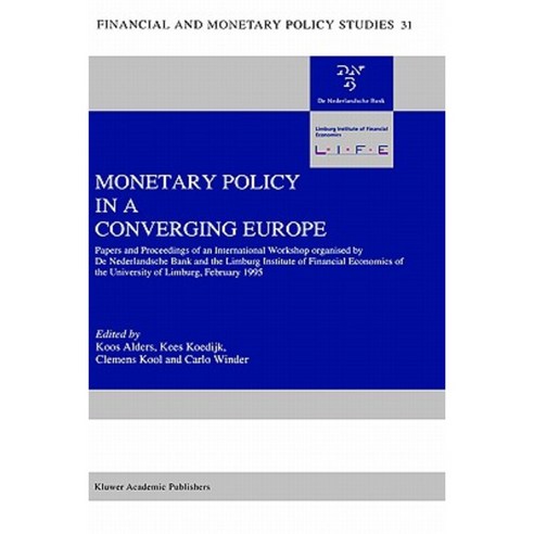 Monetary Policy in a Converging Europe Hardcover, Springer