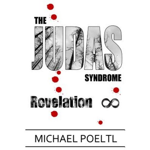 Revelation: Book Three in the Judas Syndrome Trilogy Paperback, Skylab