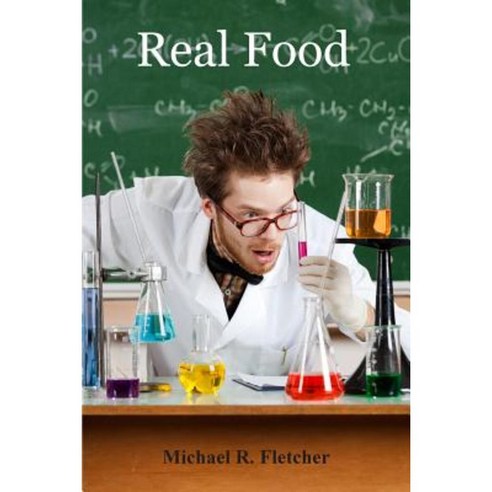 Real Food Paperback, Createspace