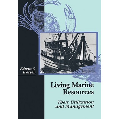 Living Marine Resources: Their Utilization and Management Hardcover, Springer