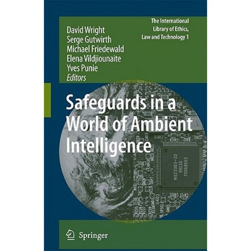 Safeguards in a World of Ambient Intelligence Hardcover, Springer