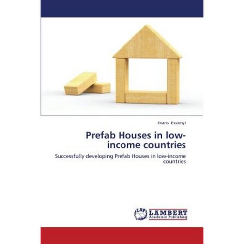 Prefab Houses in Low-Income Countries Paperback, LAP Lambert Academic Publishing