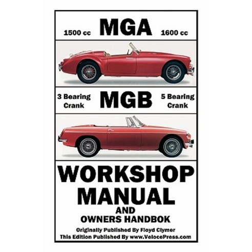 MGA & MGB Workshop Manual & Owners Handbook Paperback, Valueguide