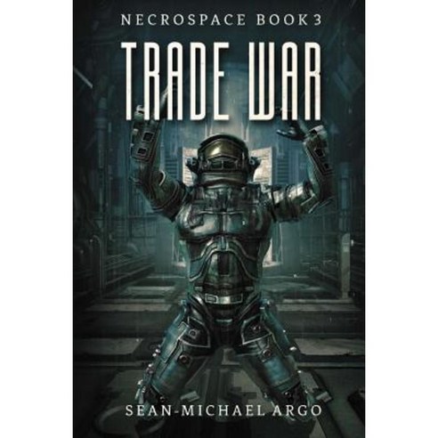 Trade War Paperback, Severed Press