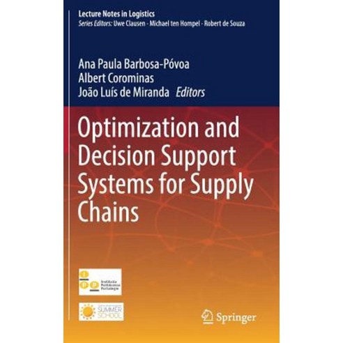 Optimization and Decision Support Systems for Supply Chains Hardcover, Springer