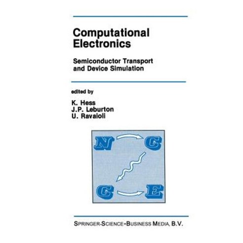 Computational Electronics: Semiconductor Transport and Device Simulation Paperback, Springer