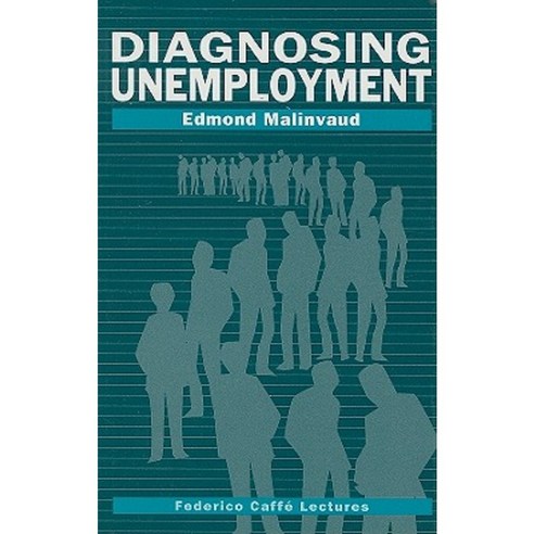 Diagnosing Umemployment, Cambridge University Press
