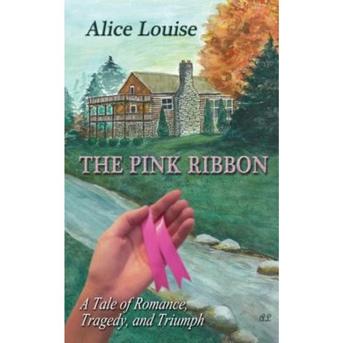 The Pink Ribbon: A Tale of Romance Tragedy and Triumph Paperback, Mind''s Eye Media, LLC