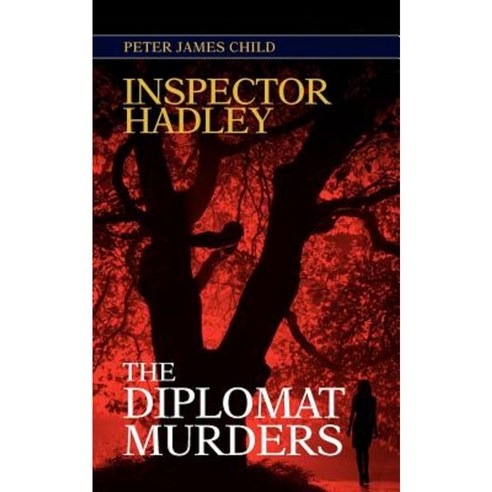 Inspector Hadley the Diplomat Murders Paperback, Benbow Publications