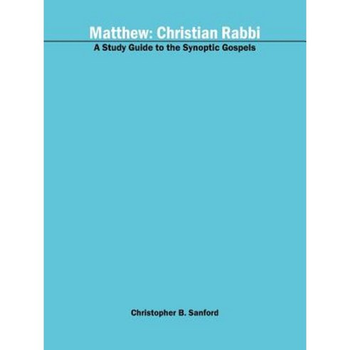Matthew: Christian Rabbi Paperback, Authorhouse