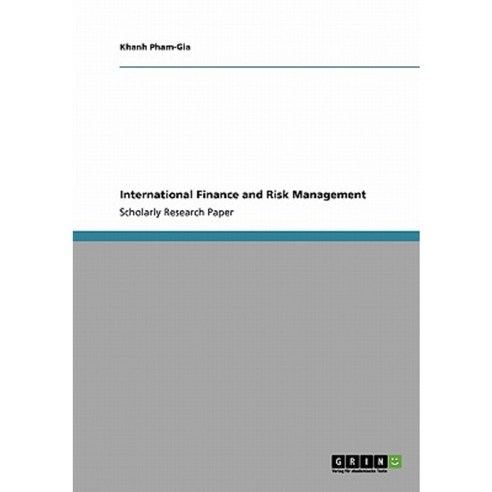 International Finance and Risk Management Paperback, Grin Publishing