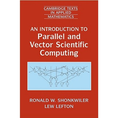 An Introduction to Parallel and Vector Scientific Computing Paperback, Cambridge University Press