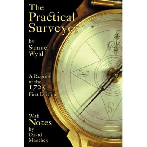 Practical Surveyor Paperback, Invisible College Press
