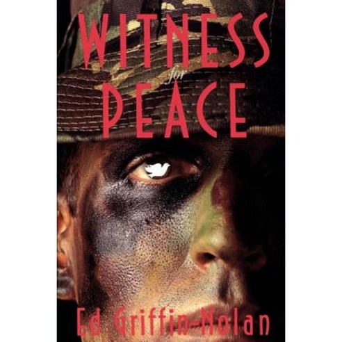 Witness for Peace: A Story of Resistance Paperback, Westminster John Knox Press