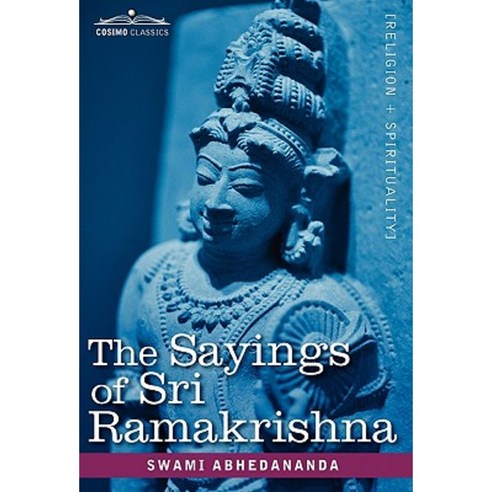 The Sayings of Sri Ramakrishna Hardcover, Cosimo Classics
