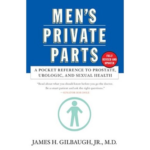 Men''s Private Parts: A Pocket Reference to Prostate Urologic and Sexual Health Paperback, Fireside Books
