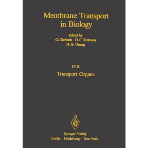 Transport Organs: Parts A and B Paperback, Springer