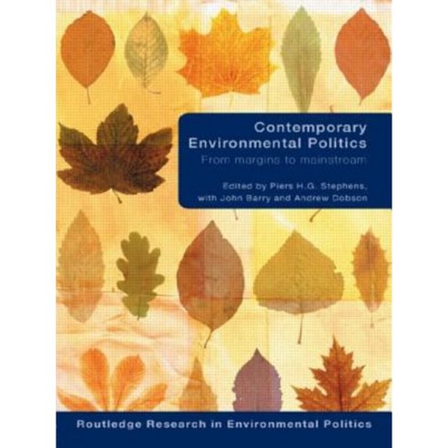Contemporary Environmental Politics: From Margins to Mainstream Paperback, Routledge