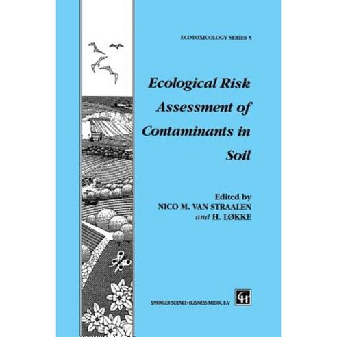 Ecological Risk Assessment of Contaminants in Soil Paperback, Springer