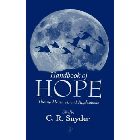 Handbook of Hope: Theory Measures & Applications Hardcover, Academic Press