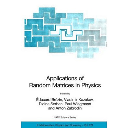 Applications of Random Matrices in Physics Paperback, Springer