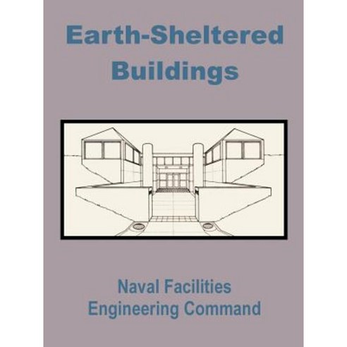 Earth-Sheltered Buildings Paperback, Fredonia Books (NL)