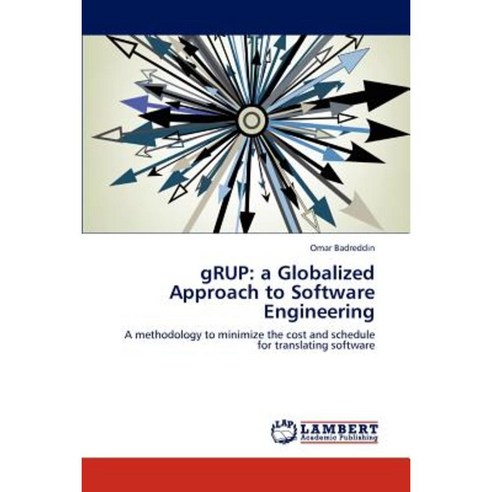 Grup: A Globalized Approach to Software Engineering Paperback, LAP Lambert Academic Publishing
