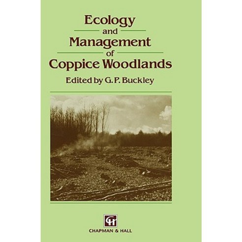 Ecology and Management of Coppice Woodlands Hardcover, Springer