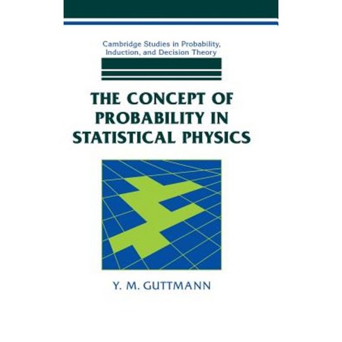 The Concept of Probability in Statistical Physics, Cambridge University Press