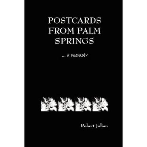 Postcards from Palm Springs Paperback, Lulu.com